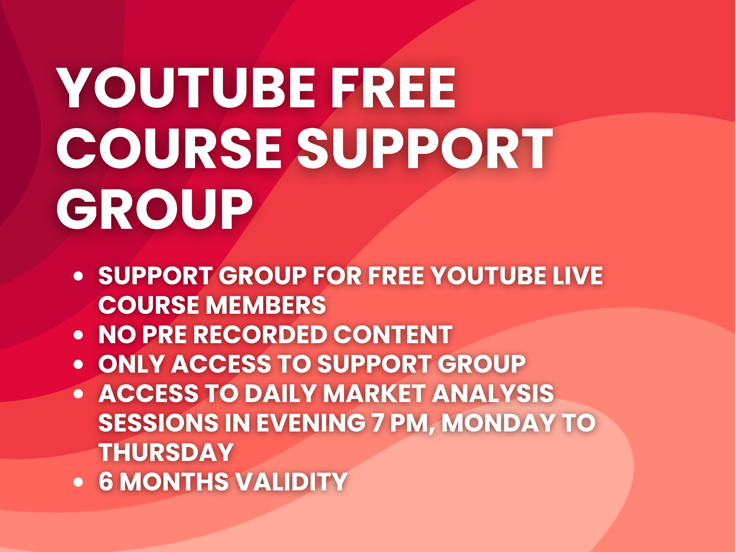 YouTube Free Course Support Group