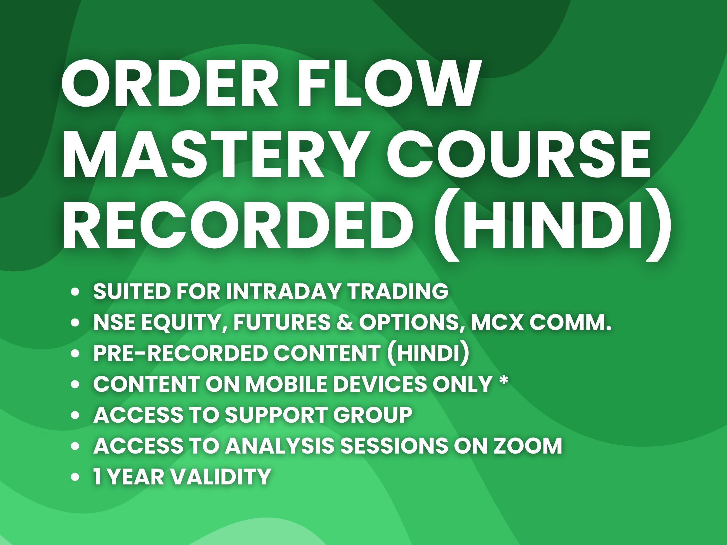 Order Flow Mastery Course Recorded (Hindi)